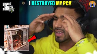 I DESTROYED MY GAMING PC  TECHNO GAMERZ GTA 5 144  TECHNO GAMERZ  UJJWAL GAMER [upl. by Serrell462]