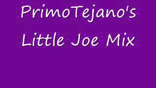 PrimoTejanos Little Joe Mix [upl. by Zacks]