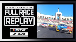 The Busch Light Clash at The Coliseum  NASCAR Cup Series Full Race Replay [upl. by Innek]