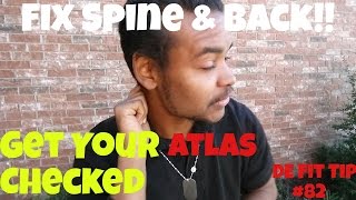 Fix Your Spine And Neck Pain Atlas amp Chiropractor DE Fit Tip 82 [upl. by Nariko]