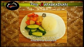 Pinoy Hapagkainan  PININYAHANG MANOK Pineapple Chicken [upl. by Xeno]