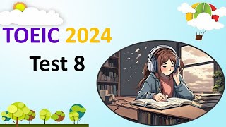 TOEIC Listening 2024 Test 8  Bita Kun  TOEIC Sample Test  TOEIC 2024  TOEIC [upl. by Ekram]