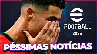 Efootball 2025 PERDAS IMPORTANTES [upl. by Adlei941]