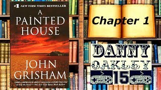 Lets Read A Painted House by John Grisham Chapter 1 [upl. by Stuppy]