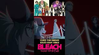 VISORED TEAM COMEBACK JOIN FACE YHWACH bleach bleachthousandyearbloodwar [upl. by Orteip]