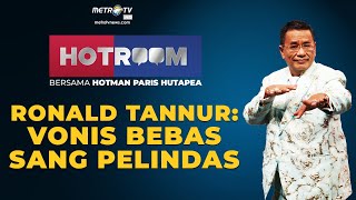 FULL HOTROOM  RONALD TANNUR VONIS BEBAS SANG PELINDAS [upl. by Andeee742]