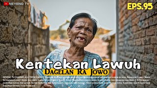 KENTEKAN LAWUH  Dagelan Ra Jowo Eps 95  Film Pendek Komedi [upl. by Lyall]