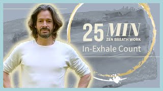 25Min Zen Breath Counting Meditation  InExhale [upl. by Friedberg621]