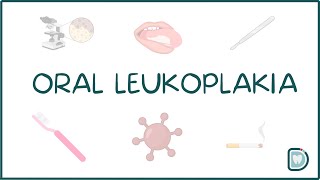 Oral Leukoplakia Causes Diagnosis Types and Management [upl. by Attenyw]