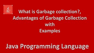 Garbage collection  Advantages  Example [upl. by Goodrich]