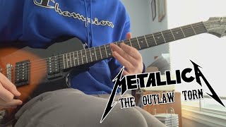 Metallica  The Outlaw Torn Guitar Cover [upl. by Prior]