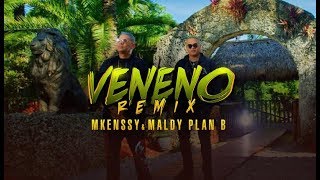 Maldy amp Mkenssy  Veneno Remix [upl. by Animas]