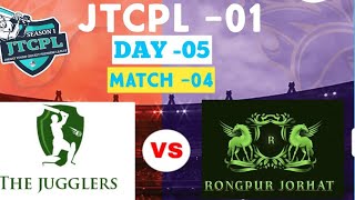 JTCPL DAY 5 FOURTH MATCH JUGGLERS VS RONGPUR JORHAT [upl. by Anitsrik]