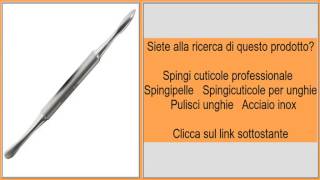 Spingi cuticole professionale Spingipelle Spingicuticole per unghie Pulisci unghie [upl. by Ednyl]