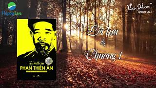 CHƯƠNG 1 BÍ MẬT CỦA PHAN THIÊN ÂN Sách nói Audio Book [upl. by Accemahs468]