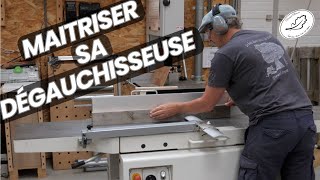 Maitriser sa dégauchisseuseraboteuse [upl. by Berneta]