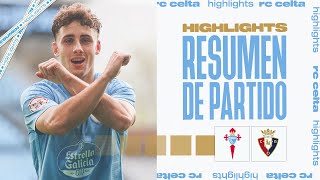 Celta Fortuna vs Osasuna Promesas 41  Resumen y goles  Highlights Primera Federación [upl. by Isied841]