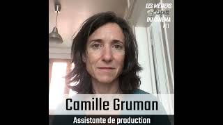 11 Assistante de production Camille Gruman [upl. by Gerome165]