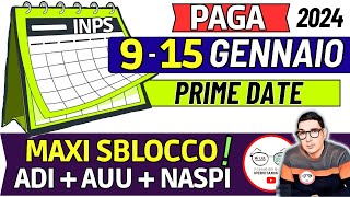 UFFICIALE INPS PAGA 15 GENNAIO ⚡PRIMI PAGAMENTI 2024 DATE ANTICIPI ➡ ADI AUU ISEE BONUS PENSIONI 730 [upl. by Uile]