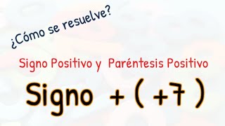 Preálgebra Paso 12 Signo delante de un paréntesis Signo Positivo y Paréntesis Positivo  Ejemplo [upl. by Yelnek]