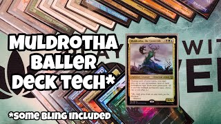 Muldrotha the Gravetide Baller Deck Tech  BIG BADDIE 1 UNCHAINED  MTG  EDH  CMDR  Foils [upl. by Anavoig]