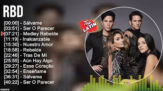 R B D  Top Latin Songs Compilation 2022 Best Latino Mix 2022 Best Latino Pop [upl. by Nnaesor]