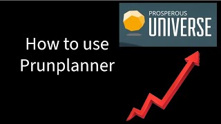 How to use Prunplanner for Prosperous Universe [upl. by Nyvek]