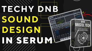 TECHY DNB Sound Design Like SOFA SOUNDSDISPATCH RECORDINGS  Serum Tutorial [upl. by Merth]