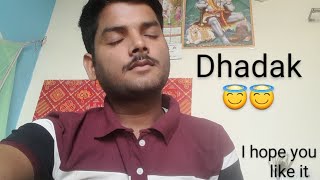 Dhadak  Cover Song 😇  Dhadak  Music  Ajay  Atul song [upl. by Leamaj]