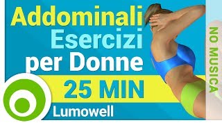 Addominali Esercizi Donne [upl. by Khajeh396]