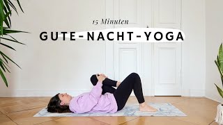 Yoga zum Entspannen  Zur Ruhe kommen und besser einschlafen  15 Minuten Yoga [upl. by Midas253]