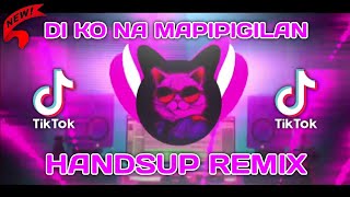 Di Ko Na Mapipigilan  HandsUp Remix  Dj SoyMix  TikTok Dance [upl. by Amles]