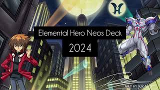 quotElemental hero Neos Best Deck 2024quot 🦸herodeck [upl. by Nij498]