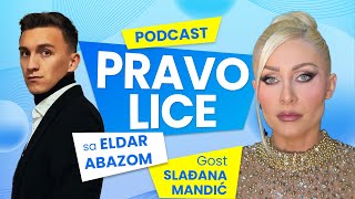 PRAVO LICE SA ELDAROM ABAZOM Gost Slađana Mandić [upl. by Thorvald599]