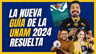 Nueva guía UNAM 2024 Te la explico y la resuelvo [upl. by Roddie]