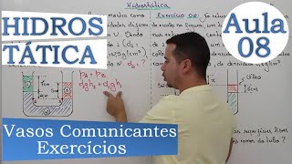 Hidrostática  Aula 08 Exercícios  Vasos Comunicantes [upl. by Deny887]