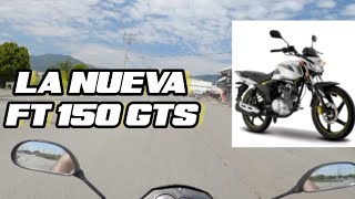 La nueva FT 150 GTS 2024 [upl. by Mackoff]