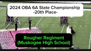 Rougher Regiment Muskogee High School WEB OF LIES 2024 OBA 6A State Championship 20th Place [upl. by Teragram]