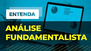 O que é ANÁLISE FUNDAMENTALISTA de ações e como funciona [upl. by Durante]