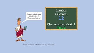 Latein Lektion 12 Übersetzungstext 2 Teil 2 zweites Lehrjahr [upl. by Novat]