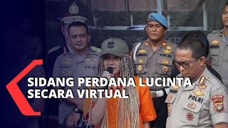 DetikDetik Lucinta Luna Hadapi Sidang Perdana Secara Virtual [upl. by Reich]