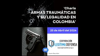 ARMAS TRAUMATICAS Y SU LEGALIDAD EN COLOMBIA [upl. by Aikan]