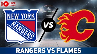 New York Rangers vs Calgary Flames LIVE GAME REACTION amp PLAYBYPLAY [upl. by Erna]