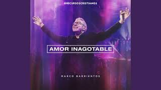 Marco Barrientos  Amor Inagotable Album Completo 2020 full [upl. by Yordan]