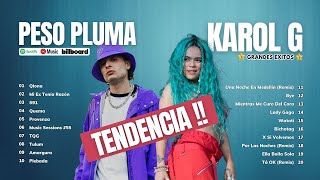 Karol G y Peso Pluma Mix Éxitos  Nuevo 🔥 [upl. by Nazus653]