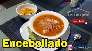 Encebollado Plato Típico  Ecuatoriano  La Carpita [upl. by Delbert]