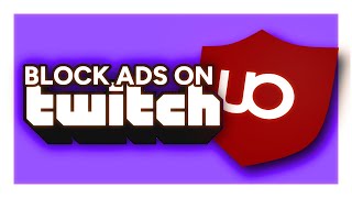 Block Ads on Twitch in 48 Seconds [upl. by Iveson692]