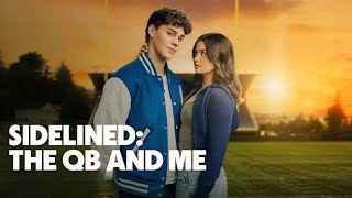 Sidelined The Qb And Me Full Movie 2024 Review amp Facts  Drew Ray Tanner Siena Agudong Noah Beck [upl. by Kahler]