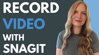 Record Video with Snagit Webinar Recording [upl. by Hudis]