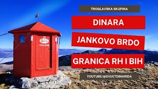 DINARA  Jankovo Brdo 1780 mnv  NEOPRAVDANO zapostavljeni VRH na granici 🇭🇷 i 🇧🇦 [upl. by Annaul]